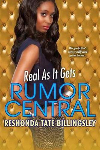 Real As It Gets: RUMOR CENTRAL