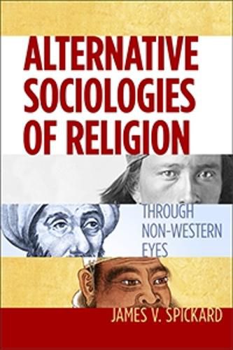 Cover image for Alternative Sociologies of Religion: Through Non-Western Eyes