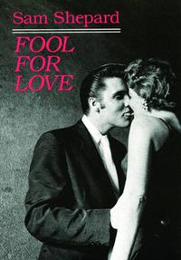 Cover image for Fool for Love & the Sad Lament of Pecos Bill