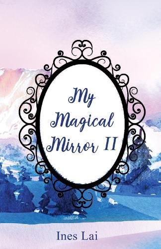 Cover image for My Magical Mirror II