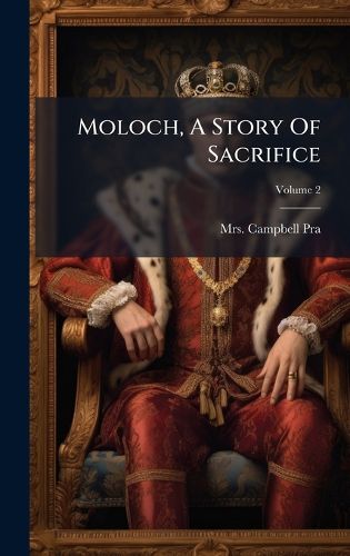 Cover image for Moloch, A Story Of Sacrifice