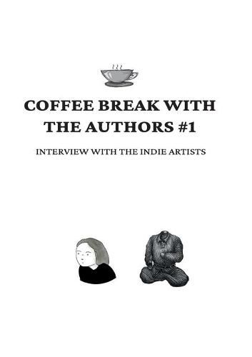 Cover image for Coffee Break with the Authors #1: Interview with the Indie Artists