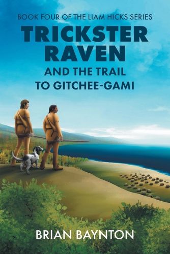 Cover image for Trickster Raven and the Trail to Gitchee-Gami