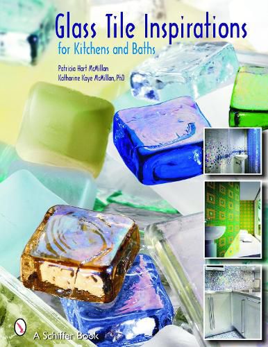 Cover image for Glass Tile Inspirations for Kitchens and Baths