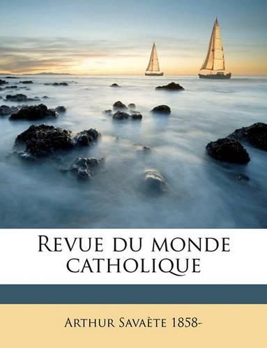 Cover image for Revue Du Monde Catholique