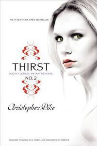 Cover image for Thirst No. 2: Phantom, Evil Thirst, Creatures of Forever