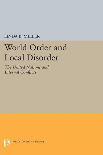Cover image for World Order and Local Disorder: The United Nations and Internal Conflicts