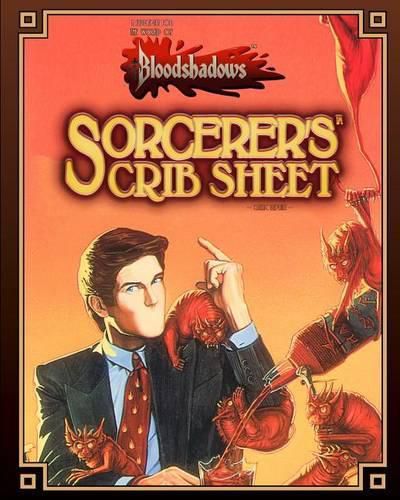 Cover image for Sorcerer's Crib Sheet (Classic Reprint): A Supplement for Bloodshadows