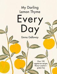 Cover image for My Darling Lemon Thyme: Every Day