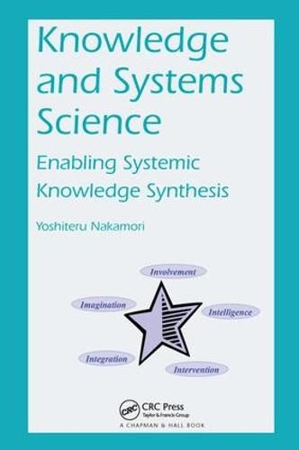 Cover image for Knowledge and Systems Science: Enabling Systemic Knowledge Synthesis