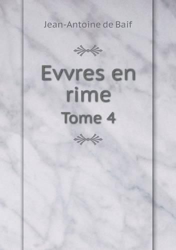 Cover image for Evvres en rime Tome 4