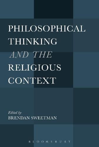 Cover image for Philosophical Thinking and the Religious Context