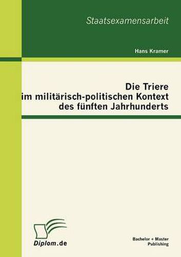 Cover image for Die Triere im militarisch-politischen Kontext des funften Jahrhunderts