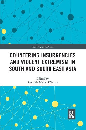 Cover image for Countering Insurgencies and Violent Extremism in South and South East Asia