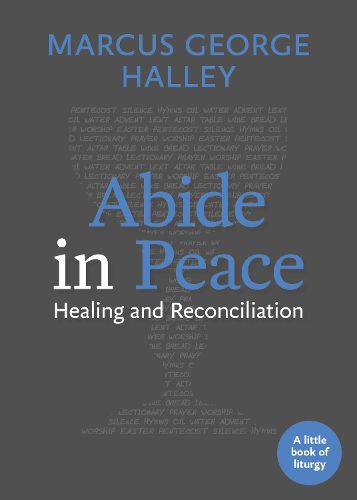 Cover image for Abide in Peace: Healing and Reconciliation