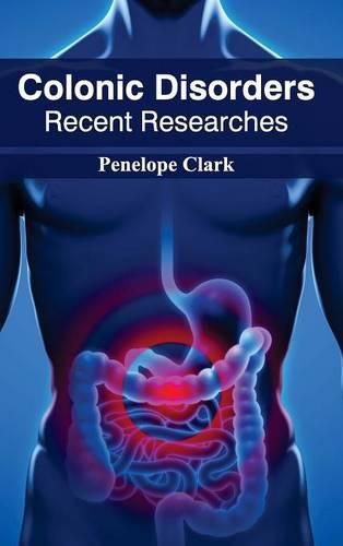 Cover image for Colonic Disorders: Recent Researches
