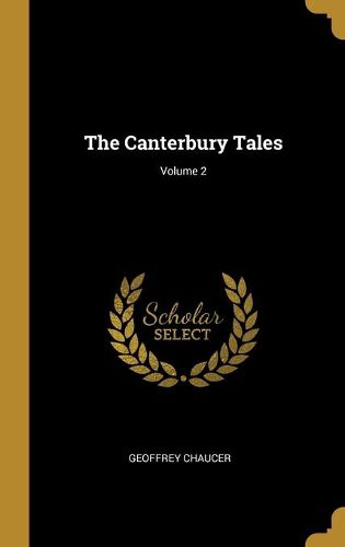 Cover image for The Canterbury Tales; Volume 2