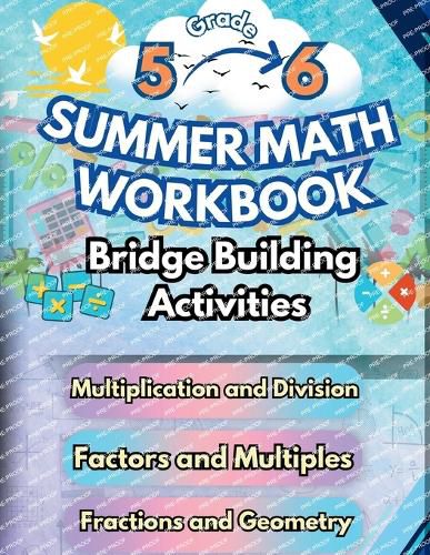 Cover image for Summer Math Workbook 5-6 Grade Bridge Building Activities