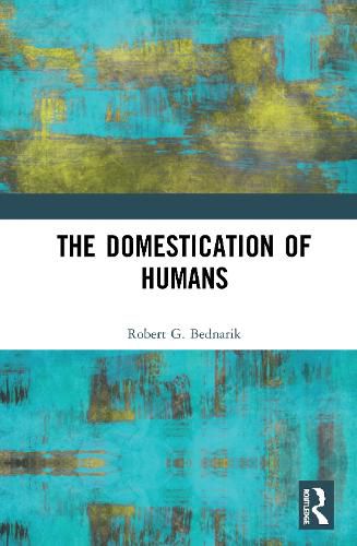 Cover image for The Domestication of Humans