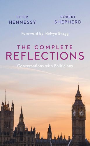 Cover image for The Complete Reflections: Conversations with Politicians