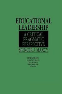 Cover image for Educational Leadership: A Critical Pragmatic Perspective