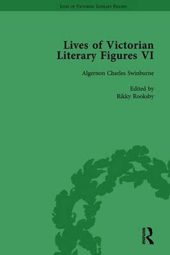 Lives of Victorian Literary Figures, Part VI, Volume 3: Lewis Carroll, Robert Louis Stevenson and Algernon Charles Swinburne by their Contemporaries