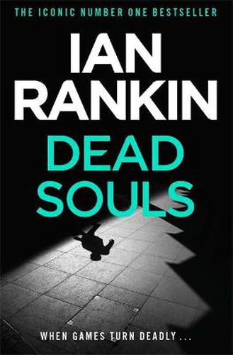 Dead Souls: From the iconic #1 bestselling author of A SONG FOR THE DARK TIMES