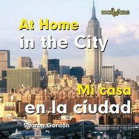 Cover image for Mi Casa En La Ciudad / At Home in the City