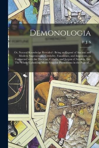 Cover image for Demonologia; or, Natural Knowledge Revealed