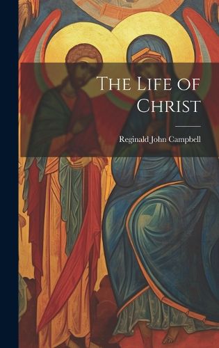 Cover image for The Life of Christ