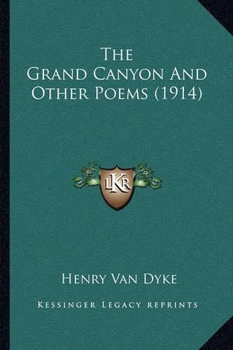 Cover image for The Grand Canyon and Other Poems (1914)