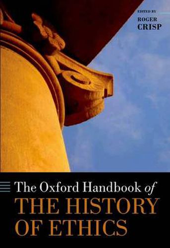 Cover image for The Oxford Handbook of the History of Ethics