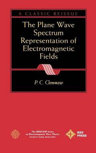 Cover image for The Plane Wave Spectrum Representation of Electrom Electromagnetic Fields