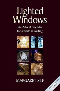 Cover image for Lighted Windows: An Advent calendar for a world in waiting