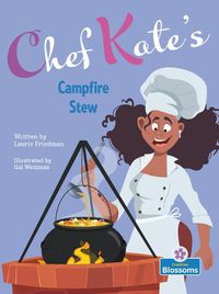 Cover image for Chef Kate's Campfire Stew