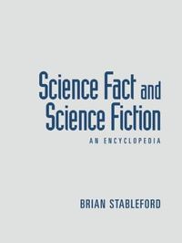 Cover image for Science Fact and Science Fiction: An Encyclopedia