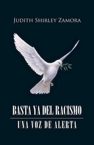 Cover image for Basta YA del Racismo: Una Voz de Alerta