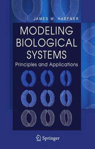 Cover image for Modeling Biological Systems:: Principles and Applications