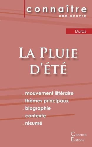 Fiche de lecture La Pluie d'ete de Marguerite Duras (Analyse litteraire de reference et resume complet)