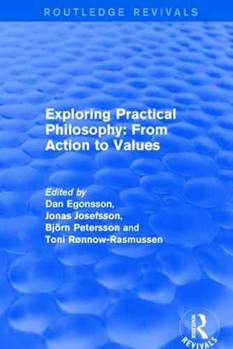 Cover image for Exploring Practical Philosophy: From Action to Values