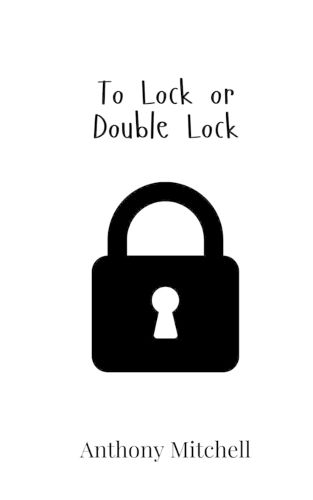 Cover image for To Lock or Double Lock