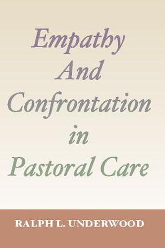 Cover image for Empathy and Confrontation in Pastoral Care