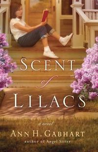 Cover image for Scent of Lilacs - A Novel