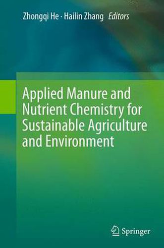 Cover image for Applied Manure and Nutrient Chemistry for Sustainable Agriculture and Environment