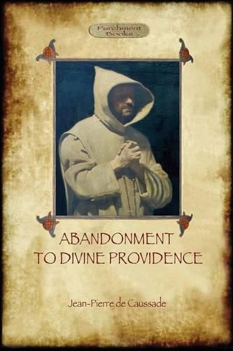 Abandonment to Divine Providence (Aziloth Books)