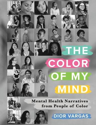 Cover image for The Color of My Mind: Mental Health Narratives from People of Color