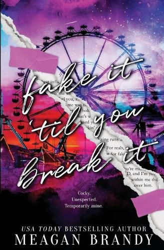 Cover image for Fake It Til You Break It