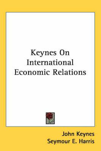 Cover image for Keynes on International Economic Relations