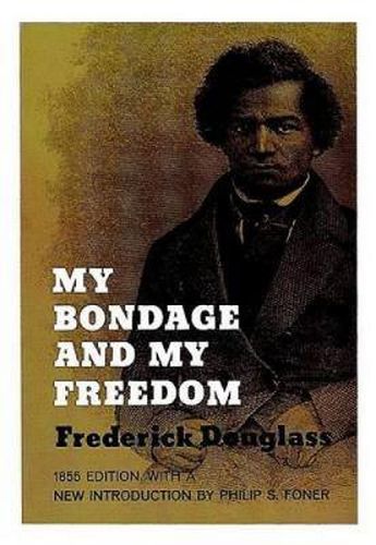 Cover image for My Bondage and My Freedom