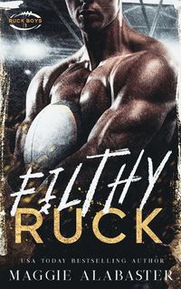 Cover image for Filthy Ruck